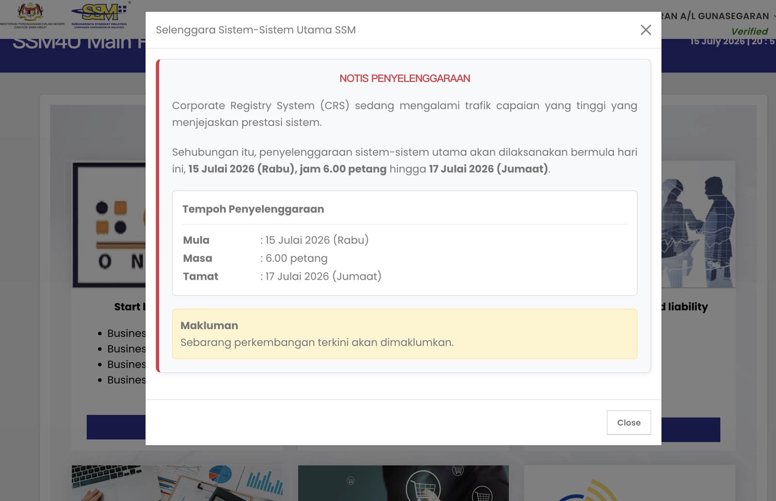 SSM4U portal maintenance notice (Notis Penyelenggaraan) dated 15 July 2026, announcing CRS main-systems maintenance from 15 July 6.00 pm to 17 July 2026
